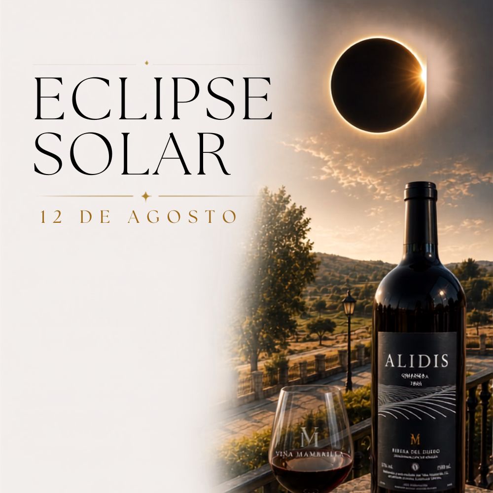 Eclipse solar total en Viña Mambrilla, Ribera del Duero 2026