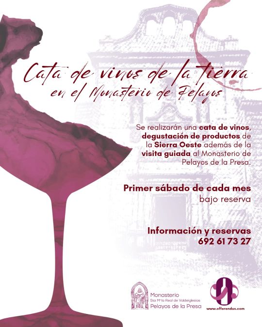 Visita y cata de vinos en el Monasterio de Santa María la Real de Valdeiglesias, Pelayos de la Presa
