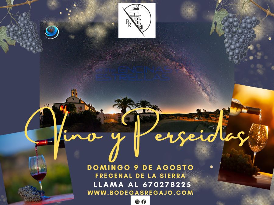 Evento Vino y Perseidas en Bodegas Regajo, Fregenal de la Sierra